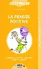 livre la pensée positive, c'est malin