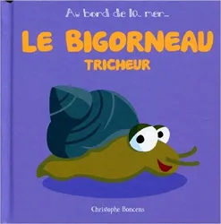 livre le bigorneau tricheur - t 4 -