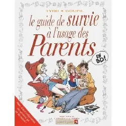 livre le guide de survie à l'usage des parents en bd