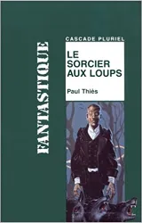livre le sorcier aux loups