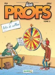 livre les profs tome 2 - loto et colles