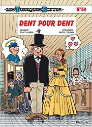 livre les tuniques bleues - tome 56 - dent pour dent
