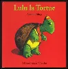 livre lulu la tortue