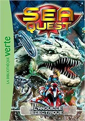 livre sea quest, tome 2 : l'anguille électrique
