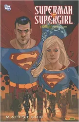livre superman & supergirl : maelstrom