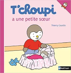 livre t'choupi a une petite soeur
