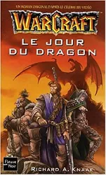 livre warcraft, tome 1 : le jour du dragon