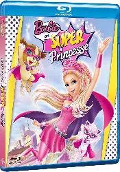 blu-ray barbie en super princesse