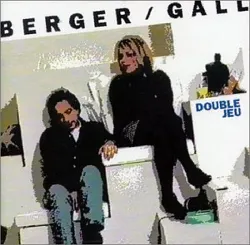 cd berger/ gall double jeu