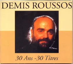 cd demis roussos - 30 ans - 30 titres (1998)