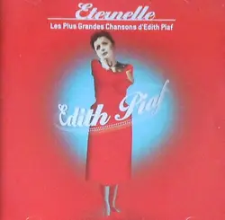 cd edith piaf - eternelle - les plus grandes chansons d'edith piaf (2003)