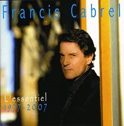 cd francis cabrel - l'essentiel 1977 - 2007 (2007)