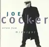 cd joe cocker - across from midnight (1999)
