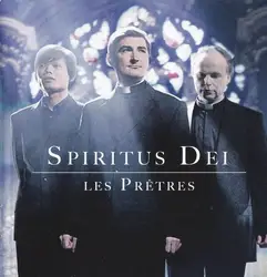 cd les prêtres - spiritus dei (2010)