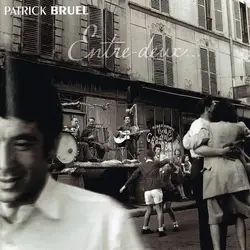 cd patrick bruel - entre - deux... (2002)