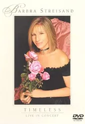 dvd streisand, barbra - timeless - live in concert