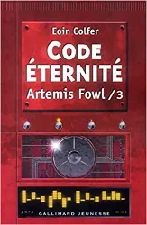 livre artemis fowl, tome 3 : code éternité