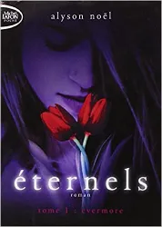 livre eternels, tome 1 : evermore