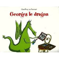 livre georges le dragon