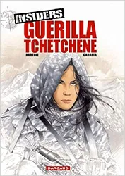 livre insiders, tome 1 : guérilla tchétchène