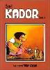 livre kador, tome 3