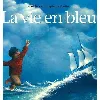 livre la vie en bleu, broschiert