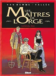 livre les maîtres de l'orge, tome 1 : charles, 1854