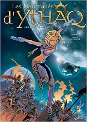 livre les naufragés d'ythaq, tome 1 : terra incognita