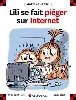 livre lili se fait piéger sur internet