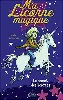 livre ma licorne magique, tome 1 : le secret des licornes