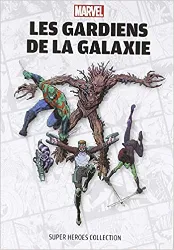 livre marvel super heroes collection - les gardiens de la galaxie