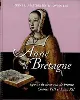 livre reines, maitresses et favorites - collection hachette - anne de bretagne
