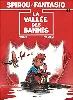 livre spirou et fantasio, tome 41 : la vallée des bannis