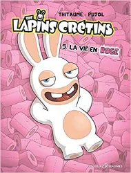 livre the lapins crétins - tome 05: la vie en rose