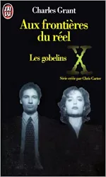 livre x files. aux frontières du réel. 1, les gobelins