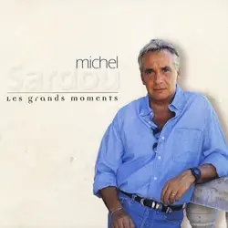 cd michel sardou - les grands moments (2000)