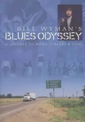 dvd bill wyman's blues odyssey - a journey to music's heart & soul