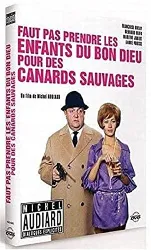 dvd faut pas prendre les enfants du bon dieu pour des canards sauvages