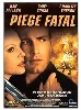 dvd piège fatal