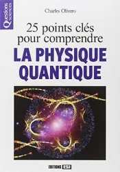 livre 25 points clés pour comprendre la physique quantique