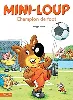 livre mini - loup - champion de foot
