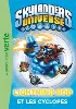 livre skylanders universe tome 3 - lightning rod et les cyclopes
