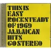 this is easy rocksteady of 1969 jamaican hits go stereo [import anglais]