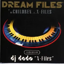 cd dreamfiles vol. 1 de children a x-files