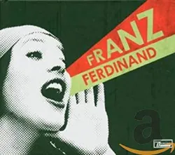cd franz ferdinand - you could have it so much better (2005)