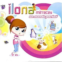 cd ilona mitrecey - un monde parfait (2005)