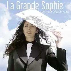 cd la grande sophie - et si c'était moi (2003)