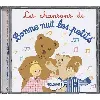 cd les chansons de bonne nuit les petits enfants volume 1