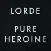 cd lorde - pure heroine (2013)