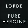 cd lorde - pure heroine (2013)